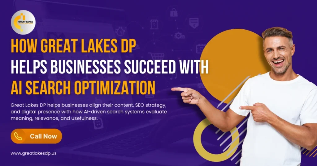 How Great Lakes DP Helps Businesses Succeed With AI Search Optimization
